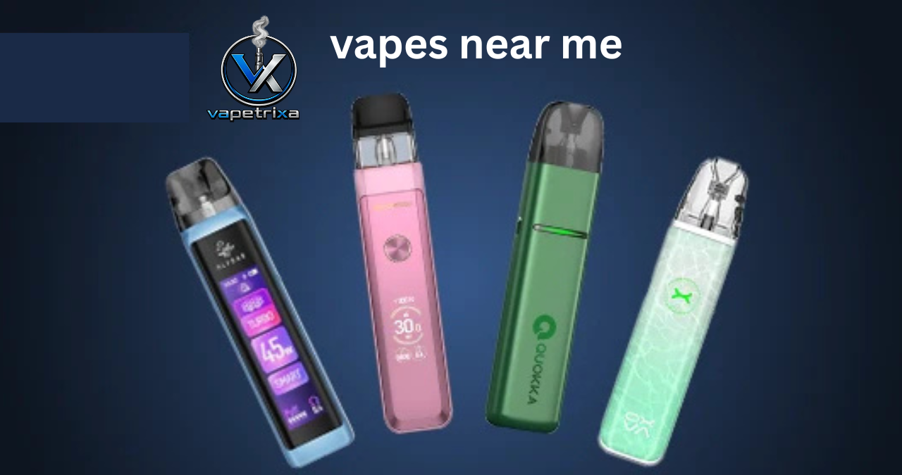 Vapes Near Me